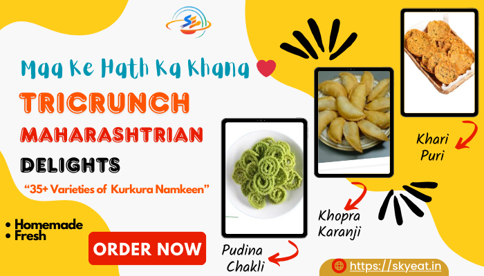 Maa Ke Hath Ka Khana - Tricrunch Maharashtrian Delights